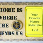 Home is where the Navy Sends Us Picture Frame - FREE SHIPPING