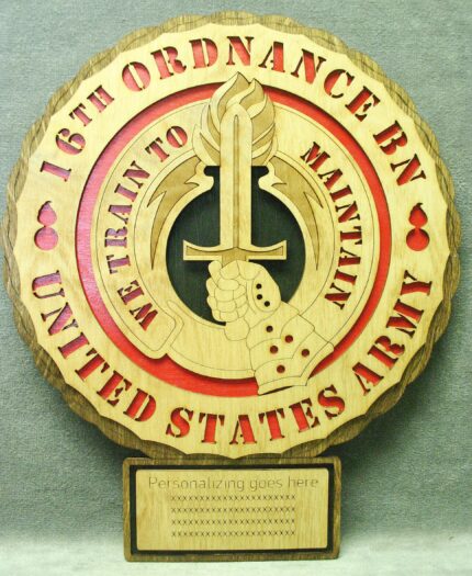 Custom 12" Wood US Army 16th Ordnance BN Wall Tribute with Personalized Plate