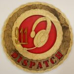 Custom 12"or 18" Wood 911 Dispatch Wall Tribute